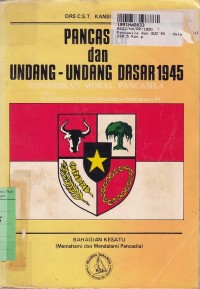 Pancasila dan Undang Undang Dasar 1945: Dalam Rangka Mata Pelajaran PMP, Hukum Tata Negara Sistem Pemerintahan Indonesia