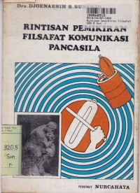 Rintisan Pemikiran Filsafat Komunikasi Pancasila