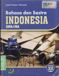 Bahasa dan Sastra Indonesia SMA/MA Kls. XII