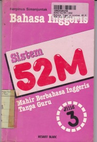 Bahasa Inggris Sistem 52 M [Jilid 3]