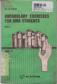 Vocabulary Exercise for SMA Students [Vesma - Jilid 3]: untuk SMA Kls. III