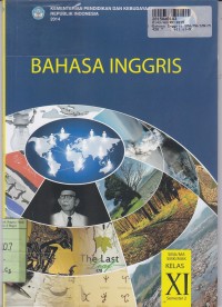Bahasa Inggris [Jilid 2b]: SMA/MA/SMK/MAK Kls. XI Sem. 2 [Kurtilas]