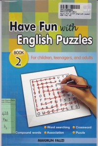 Have Fun with English Puzzles [Book 2]: for Children, Teenagers, and Adults
