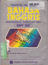 Penuntun Pelajaran Bahasa Inggris [Jilid 2]: untuk SMA Kls. IIa3 & IIa4 [Sem. 4 - Kur th. 1984 GBPP th, 1987]
