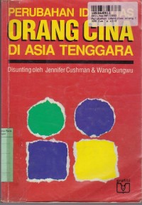 Perubahan Identitas Orang Cina di Asia Tenggara