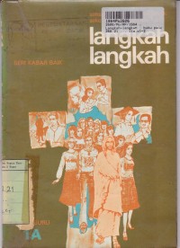 Seri Kabar Baik: Langkah-langkah: Buku Pelajaran Agama Katolik [Jilid 1a] untuk Kls. I