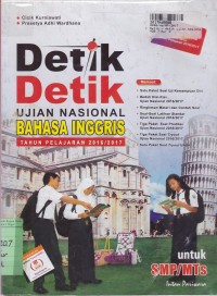 Detik-detik Ujian Nasional Bahasa Inggris: untuk SMP/MTs [Th. Pelajaran 2016-2017]
