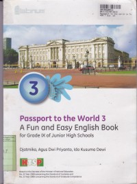 Passport to the World [Jilid 3]: for Grade IX of Junior High School [KTSP]