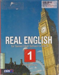 Real English [Jilid 1]: for Senior High School Grade X