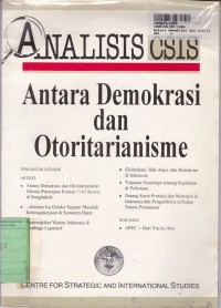 Analisis CSIS: Antara Demokrasi dan Otoritarianisme