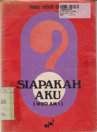 Siapakah Aku ? [Who Am I]