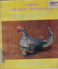 Album Gerabah Tradisional: Lampung, Kalimantan Selatan, Bali, Sulawesi Utara, Sulawesi Tengah, Nusa Tenggara Timur