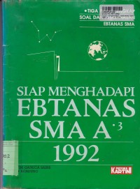 Siap Menghadapi Ebtanas SMA th. 1992 - a3 [Program Ilmu Sosial]