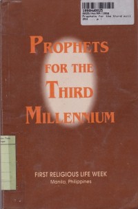 Prophets for the Third Millennium