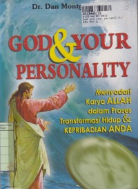 God & Your Personality: Menyadari Karya Allah dalam Proses Transformasi Hidup dan Kepribadian Anda