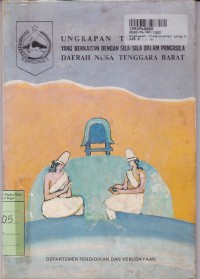 Ungkapan Tradisional yang Berkaitan dengan Sila-sila dalam Pancasila: Daerah Nusa Tenggara Barat