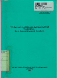 Perubahan Pola Perladangan Masyarakat Tradisional: Kasus Masyarakat Lebak di Jawa Barat