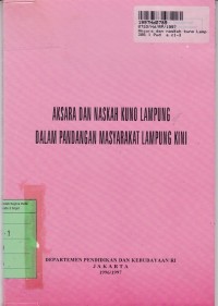 Aksara dan Naskah Kuno Lampung Dalam Pandangan dengan Masyarakat Lampung Kini