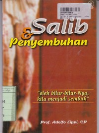 Salib dan Penyembuhan oleh Bilur-bilur-Nya Kita Menjadi Sembuh