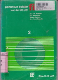 Penuntun Belajar Fisika: Teori & 505 Soal untuk SMA [Jld 2]