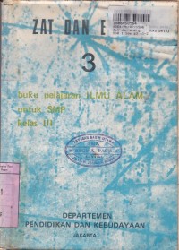 Zat & Energi [Jld 3]: Buku Pelajaran Ilmu Alam untuk SMP Kls. IX