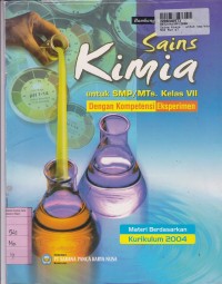 Sains Kimia: untuk SMP/MTs Kls. VII [Kur. th.2004]