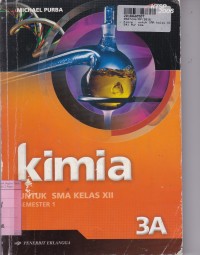 Kimia [Jld 3a]: untuk SMA Kls. XII [KTSP th. 2006]