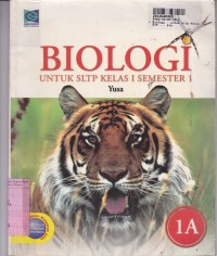 Biologi [Jilid 1a]: untuk SLTP Kls. I Sem. 1 [KBK]
