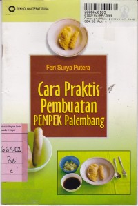 Image of Teknologi Tepat Guna: Cara Praktis Pembuatan Pempek Palembang