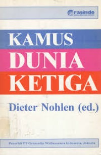 Image of Kamus Dunia Ketiga: Negara, Organisasi, Teori, Definisi, Tokoh