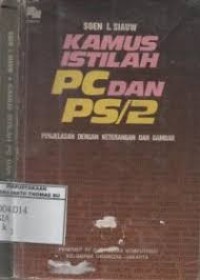 Image of Kamus Istilah PC dan PS/2: Penjelasan dengan Keterangan dan Gambar