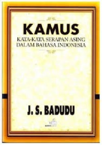 Image of Kamus Kata-kata Serapan Asing dalam Bahasa Indonesia