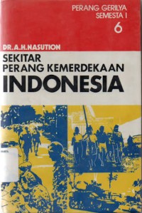 Image of Sekitar Perang Kemerdekaan Indonesia [Jilid 6]: Perang Gerilya Semesta I