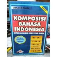 Image of Komposisi Bahasa Indonesia: untuk Mahasiswa Nonjurusan Bahasa