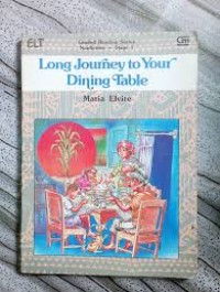 Image of Graded Reading Series [Nonfiction - Stage 1]: Long Journey to Your Dining Table