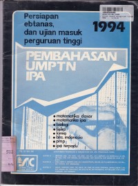 Persiapan Ebtanas & Ujian Masuk Perguruan Tinggi:  Pembahasan UMPTN IPA