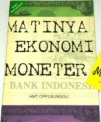 Matinya Ekonomi Moneter