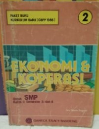 Ekonomi dan Koperasi [Jilid 2]: untuk SMP Kls. II Sem. 3 & 4