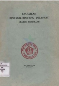 Tjapailah Bintang-bintang Dilangit! [Tahun Berdikari]