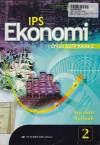 IPS Ekonomi [Jilid 2]: untuk SLTP Kls. II [Kur. th. 1994 GBPP th. 1999]