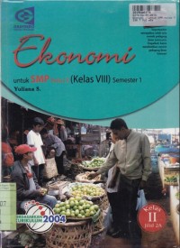 Ekonomi [Jilid 2a]: untuk SMP Kls. VIII Sem. 1