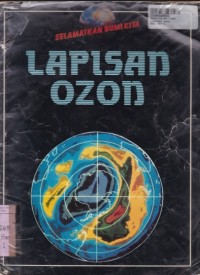 Selamatkan Bumi Kita: Lapisan Ozon