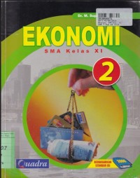 Ekonomi [2]: untuk SMA Kls. XI - Standar Isi th. 2006