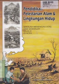 Pendidikan dan Pelestarian Alam dan Lingkungan Hidup: Sekolah Menengah Atas dan Sederajat Kls. X di Provinsi Aceh