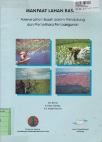 Manfaat Lahan Basah: Potensi Lahan Basah dalam Mendukung dan Memelihara Pembangunan