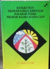 Rangkuman Sejarah Gereja Kristiani dalam Konteks Sejarah Agama-agama lain [1]