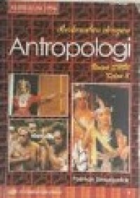 Berkenalan dengan Antropologi [Jilid 3]: untuk SMU Kls. III [Kur. th. 1994]