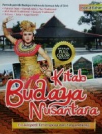 Kitab Budaya Nusantara: Ensiklopedi Terlengkap dan Tergamblang