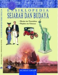 Ensiklopedi Sejarah dan Budaya 4:  Revolusi dan Kemerdekaan dan Unifikasi dan Kolonisasi