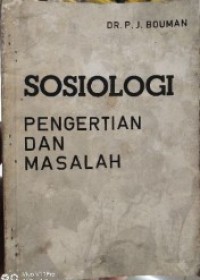 Sosiologi: Pengertian-pengertian dan Masalah-masalah